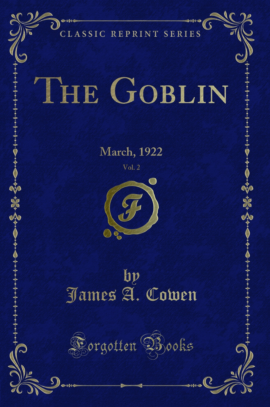 The Goblin, Vol. 2: March, 1922 (Classic Reprint)