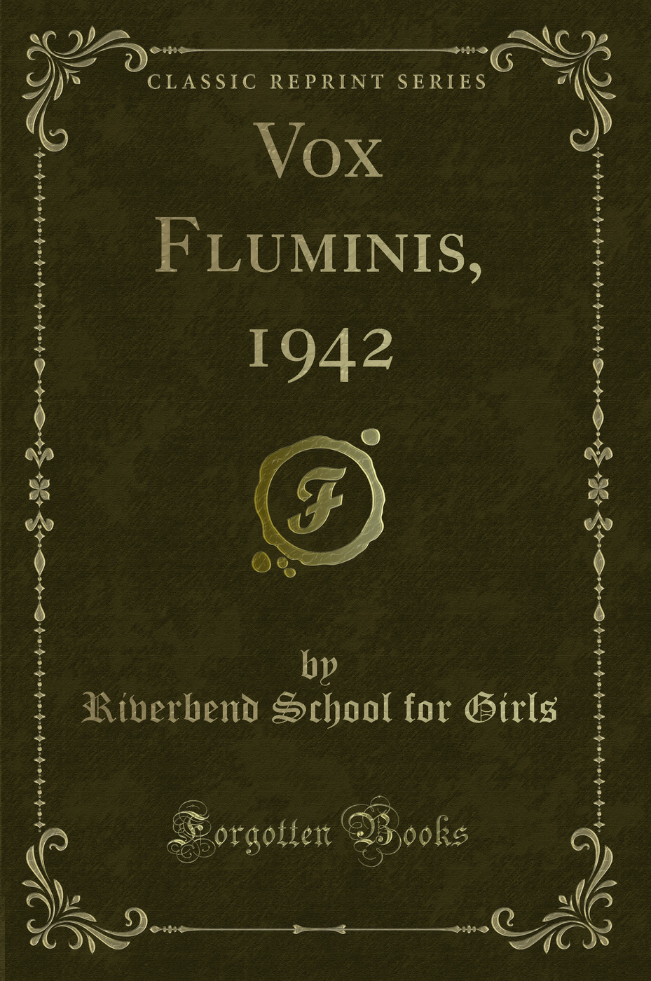 Vox Fluminis, 1942 (Classic Reprint)