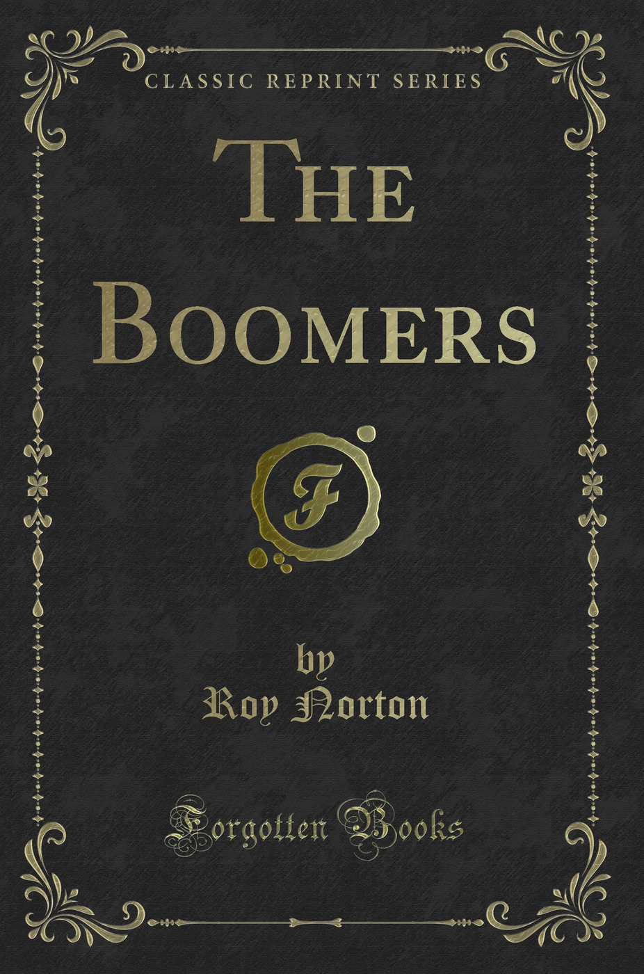 The Boomers (Classic Reprint)
