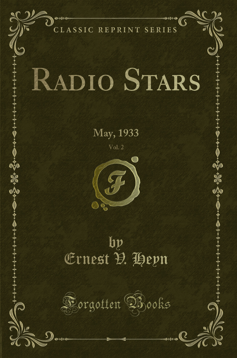 Radio Stars, Vol. 2: May, 1933 (Classic Reprint)