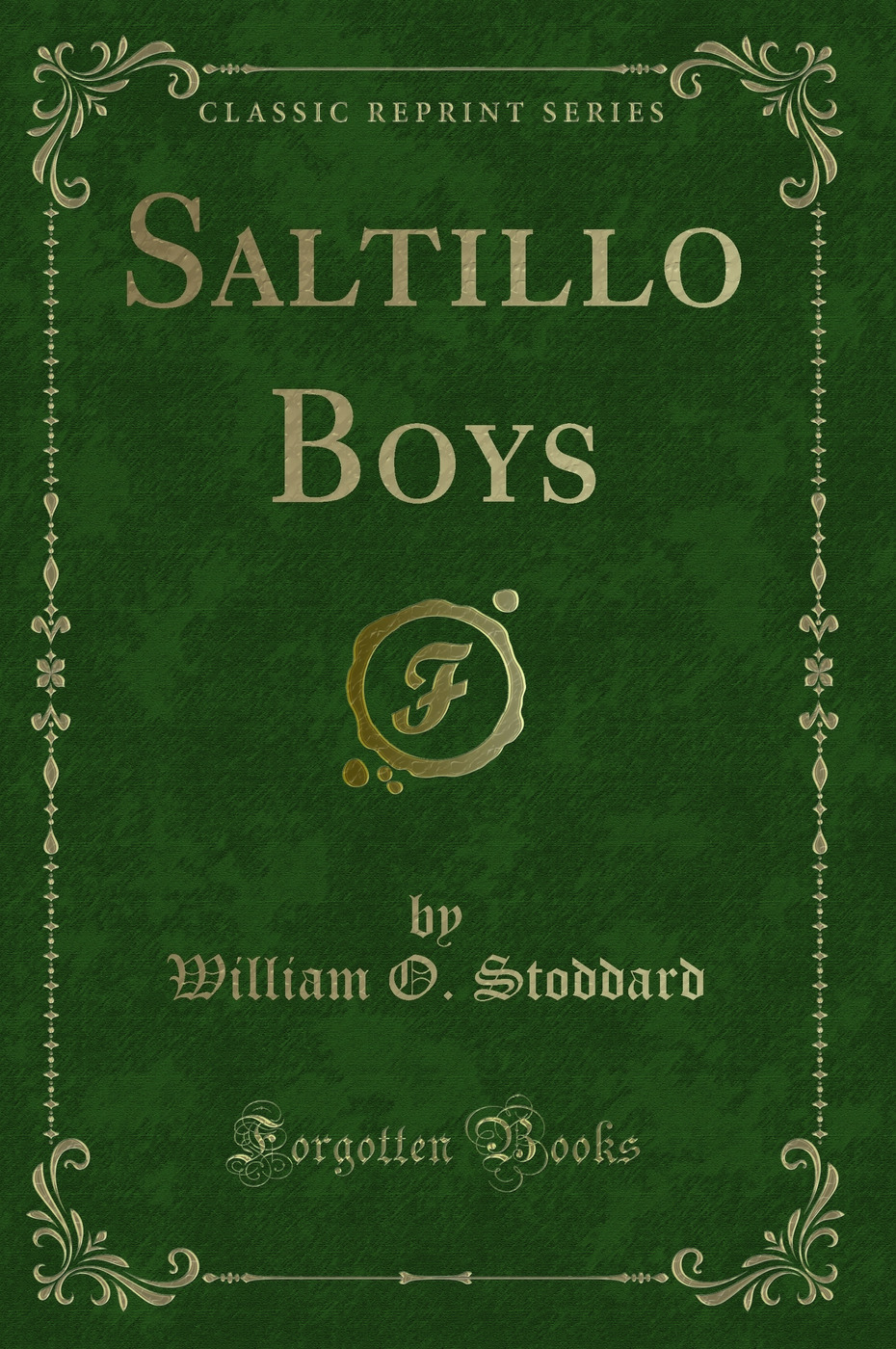 Saltillo Boys (Classic Reprint)