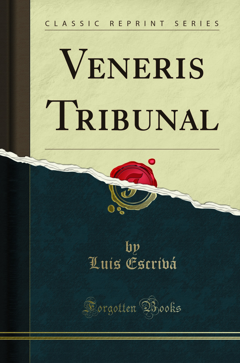 Veneris Tribunal (Classic Reprint)