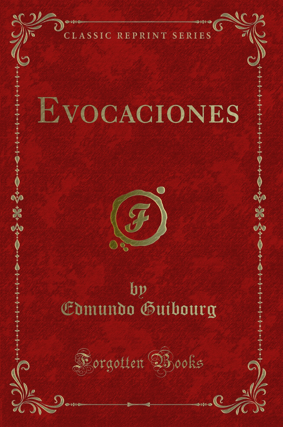 Evocaciones (Classic Reprint)