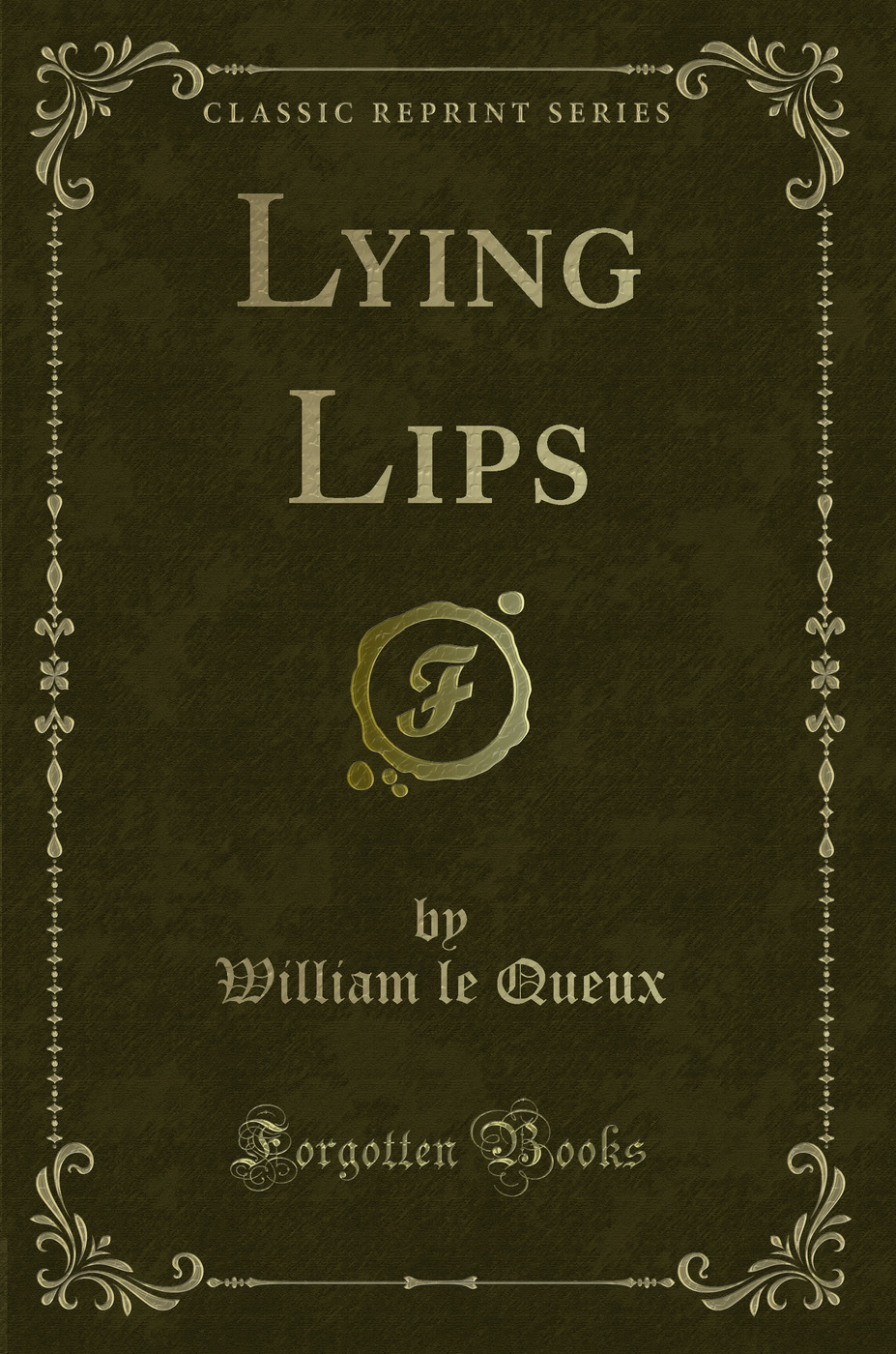 Lying Lips (Classic Reprint)