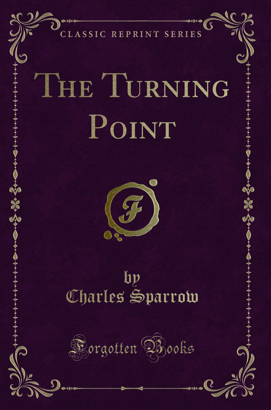 The Turning Point (Classic Reprint)