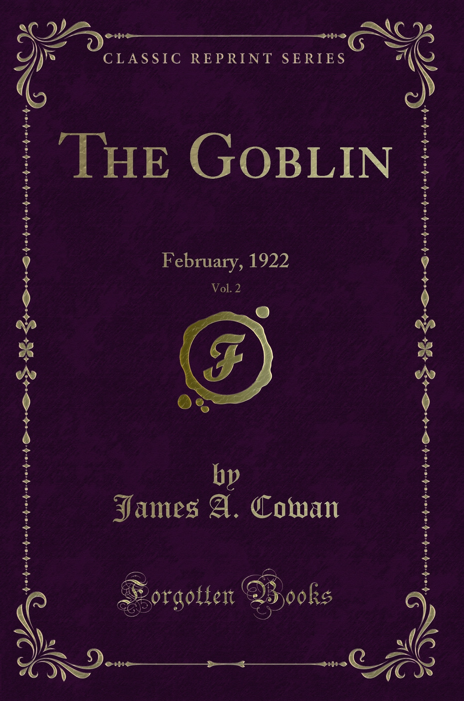 The Goblin, Vol. 2: February, 1922 (Classic Reprint)