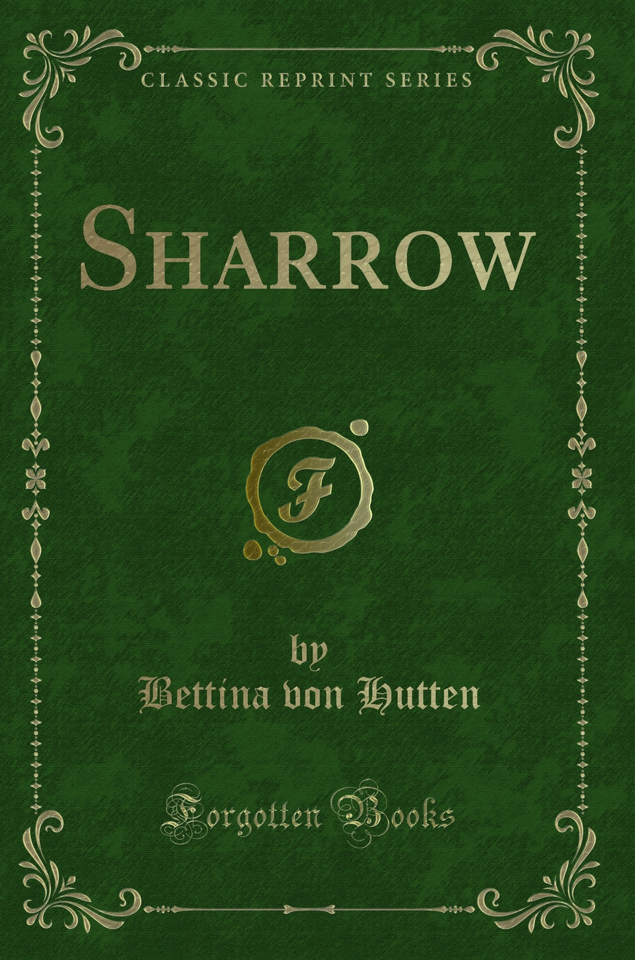 Sharrow (Classic Reprint)