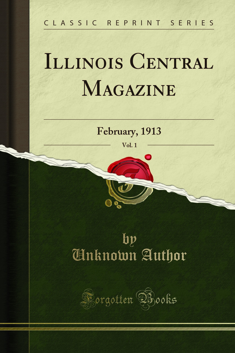 Illinois Central Magazine, Vol. 1: February, 1913 (Classic Reprint)