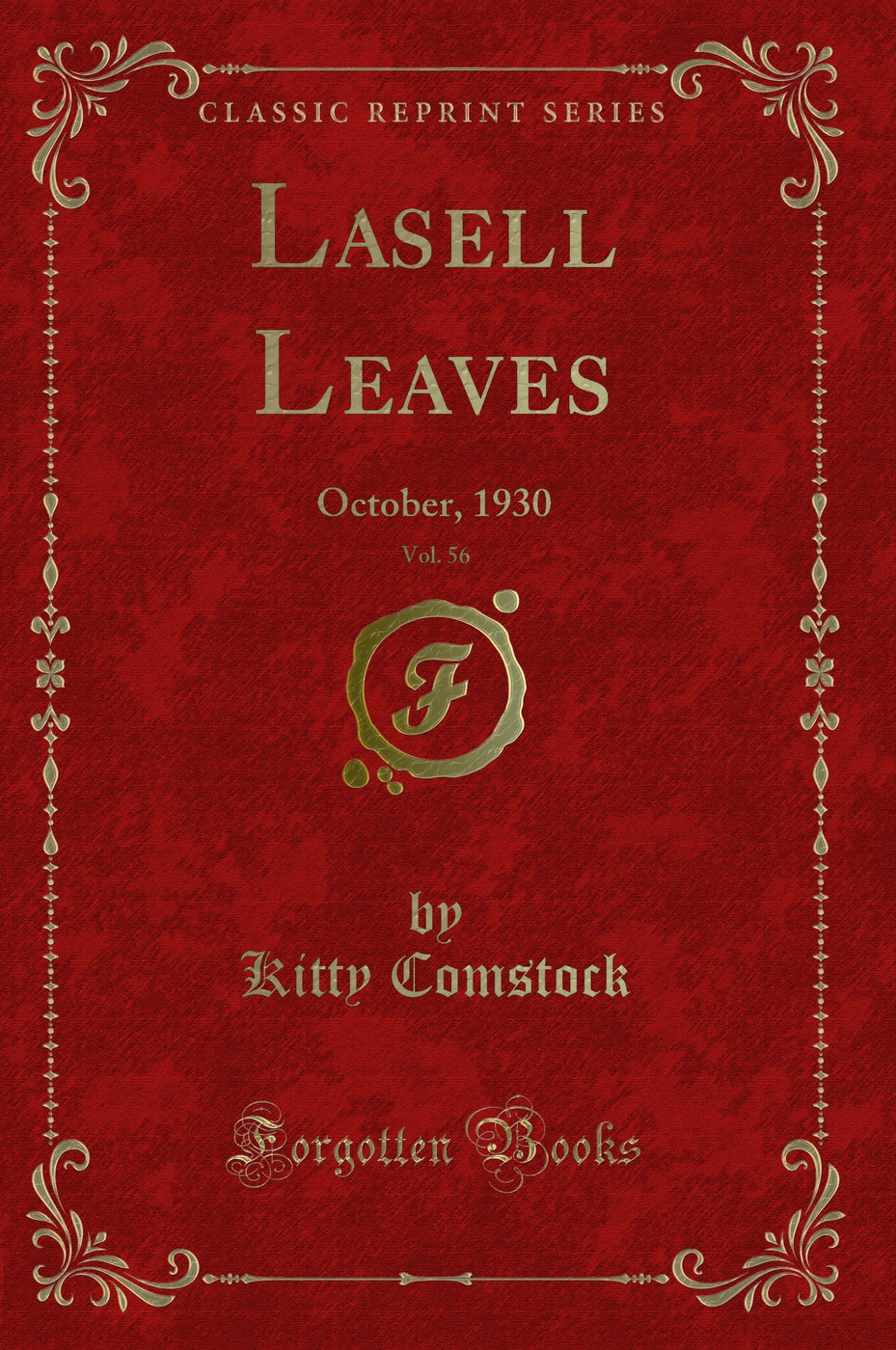 Lasell Leaves, Vol. 56: October, 1930 (Classic Reprint)