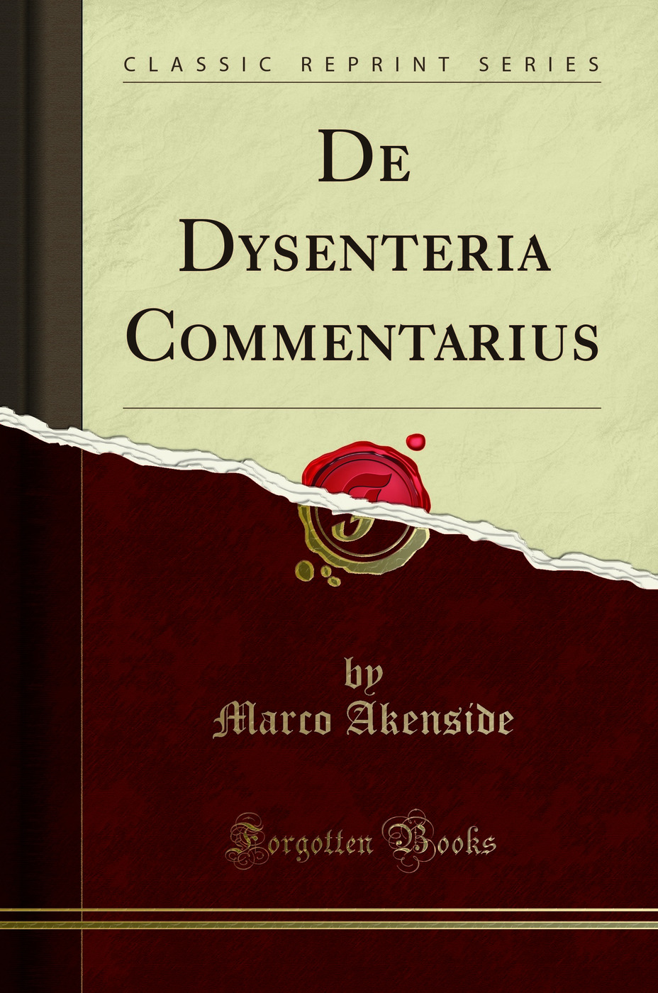 De Dysenteria Commentarius (Classic Reprint)