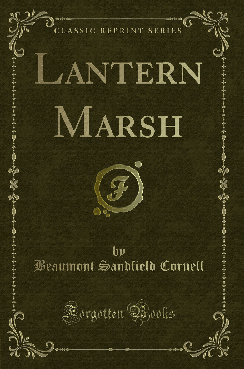 Lantern Marsh (Classic Reprint)