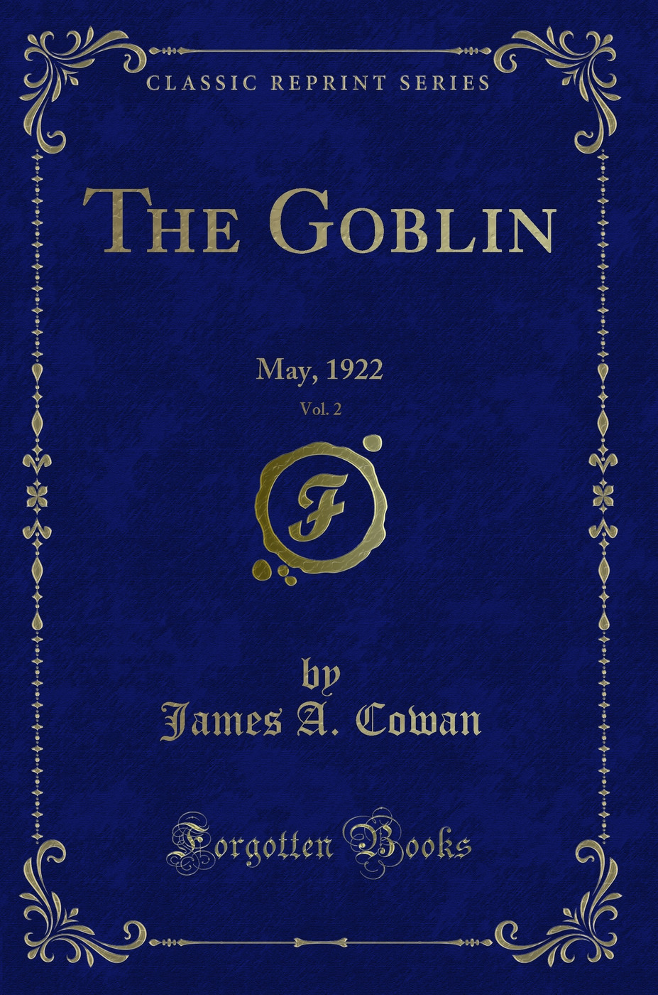 The Goblin, Vol. 2: May, 1922 (Classic Reprint)