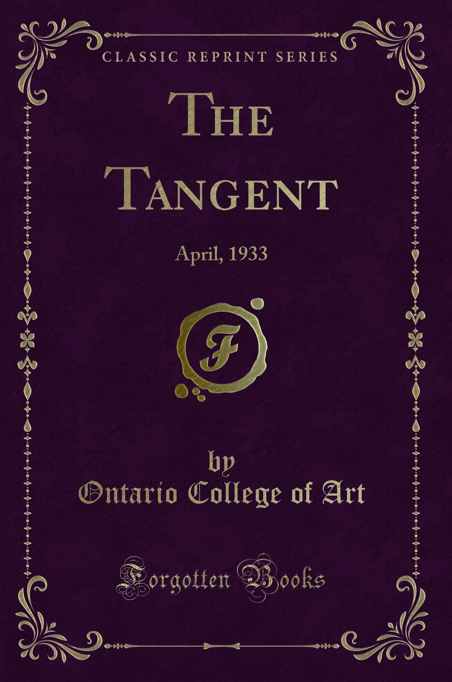 The Tangent: April, 1933 (Classic Reprint)