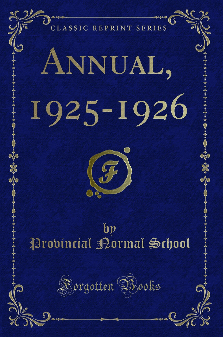 Annual, 1925-1926 (Classic Reprint)