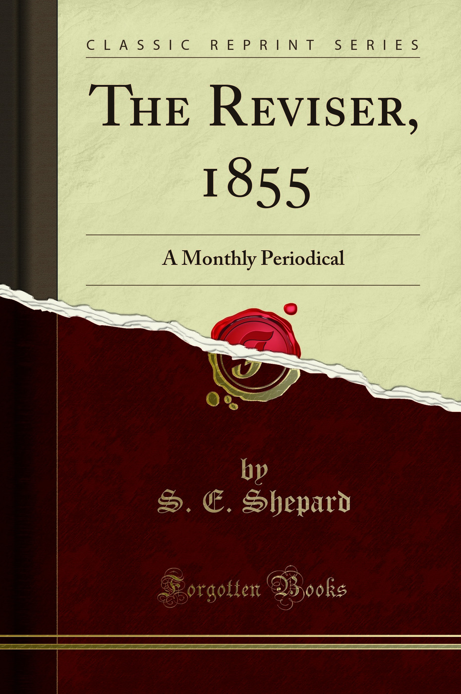 The Reviser, 1855: A Monthly Periodical (Classic Reprint)