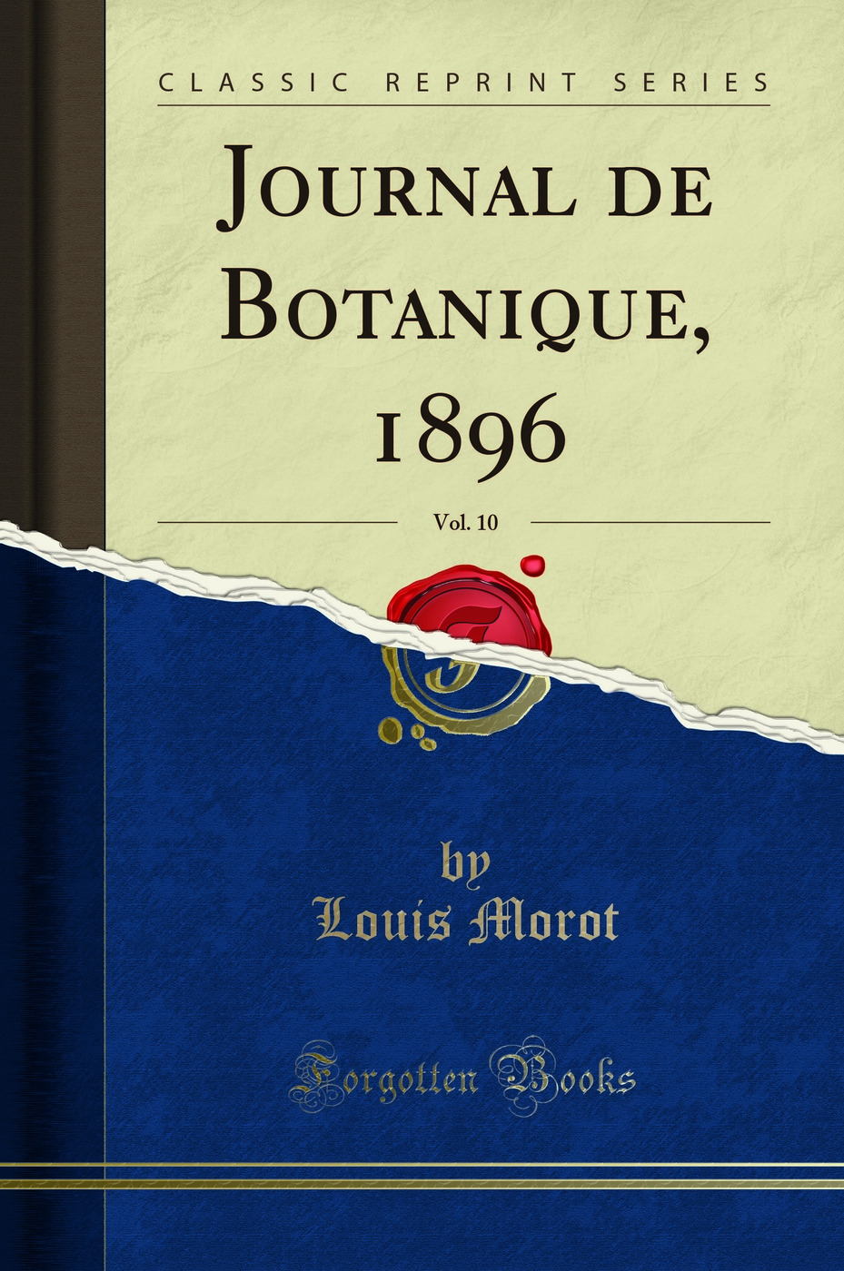 Journal de Botanique, 1896, Vol. 10 (Classic Reprint)