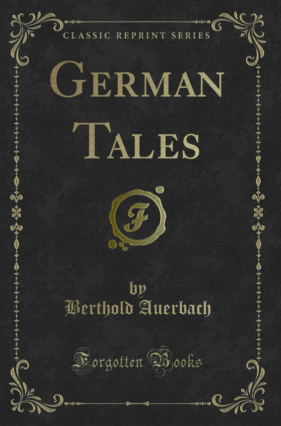 German Tales (Classic Reprint)