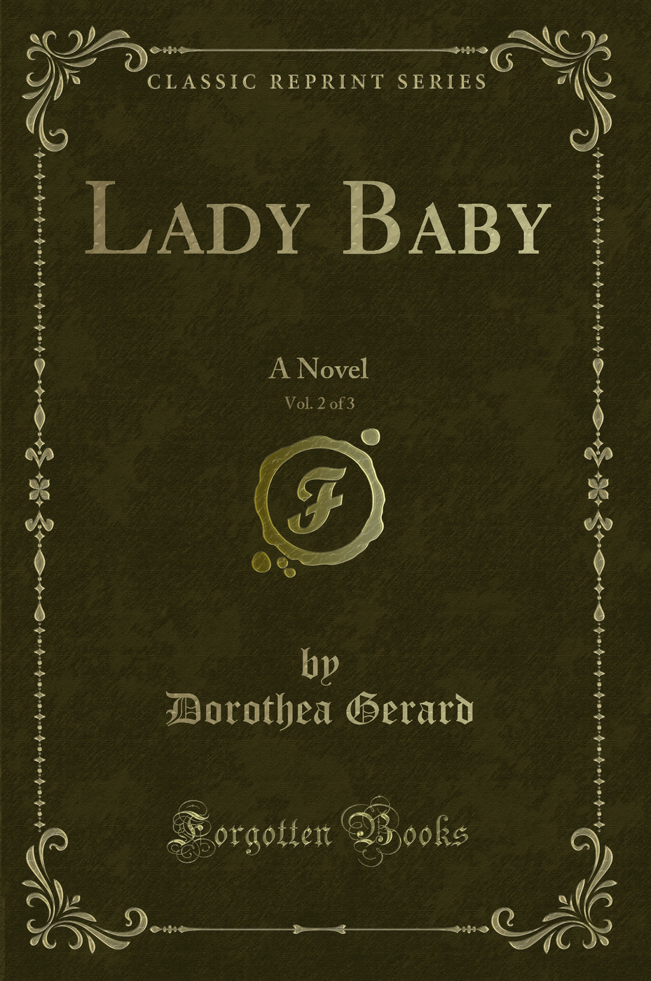 Lady Baby, Vol. 2 of 3: A Novel (Classic Reprint)