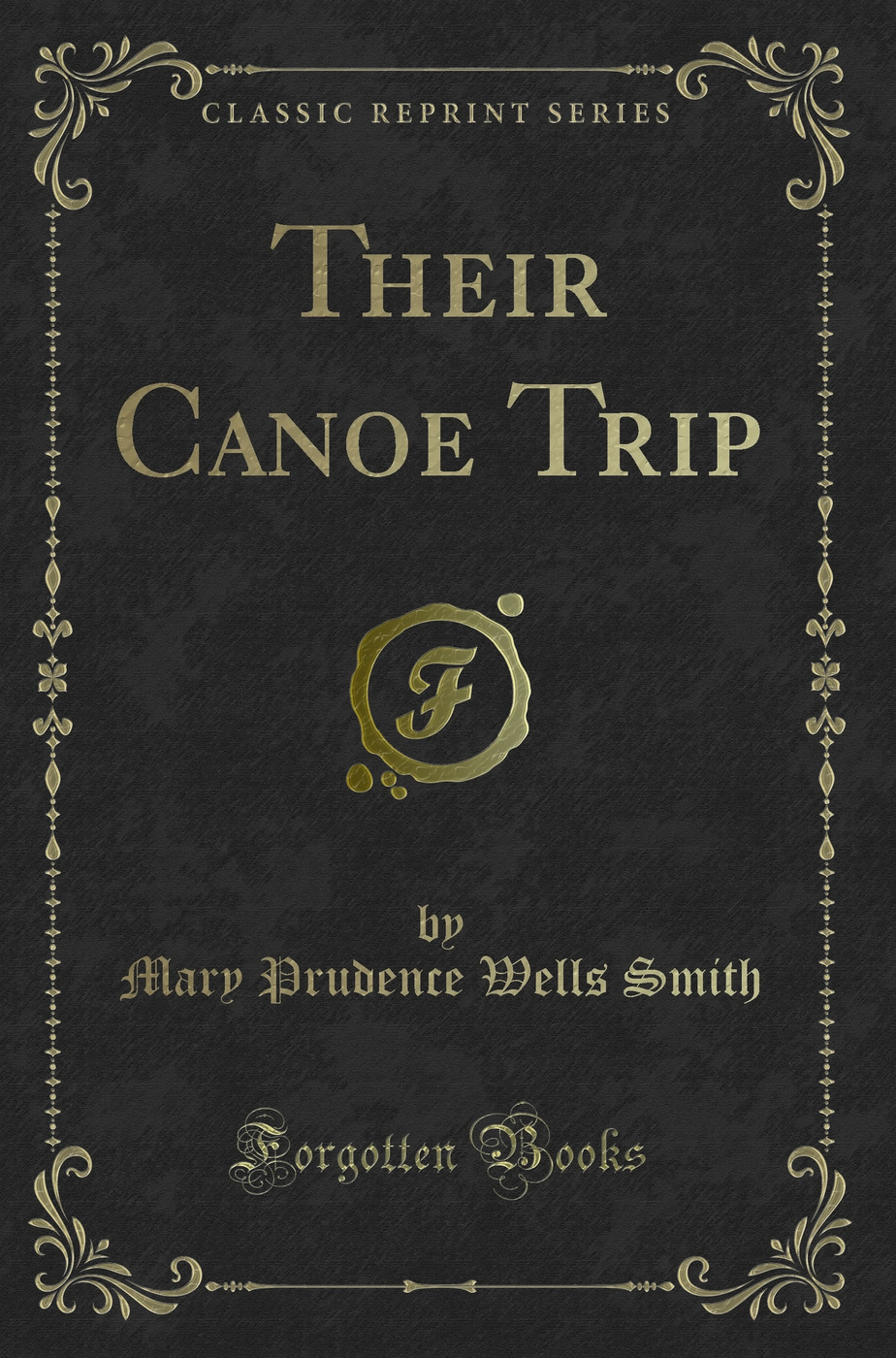 Their Canoe Trip (Classic Reprint)