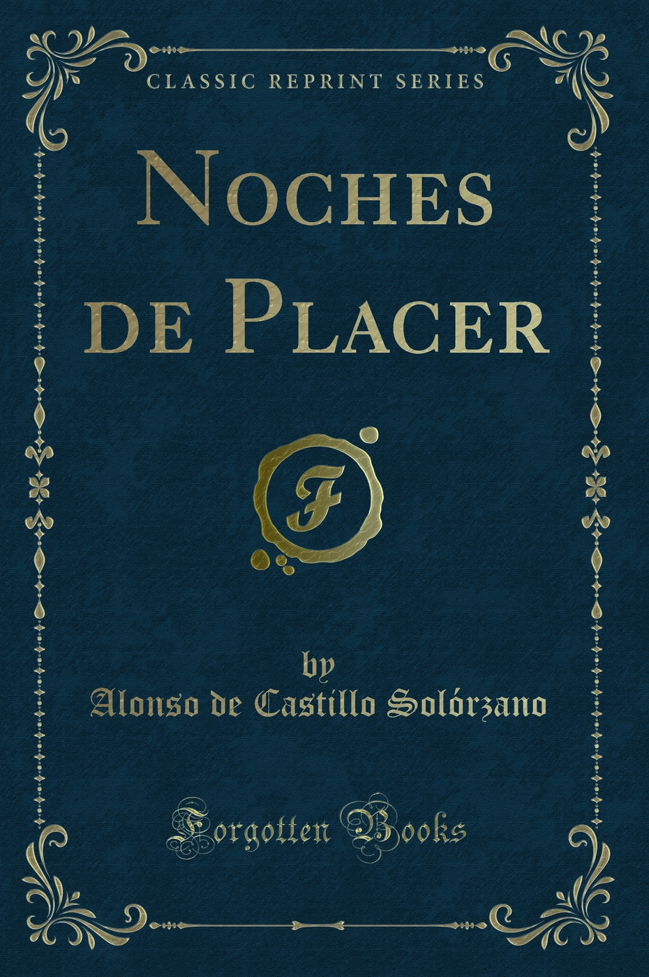 Noches de Placer (Classic Reprint)