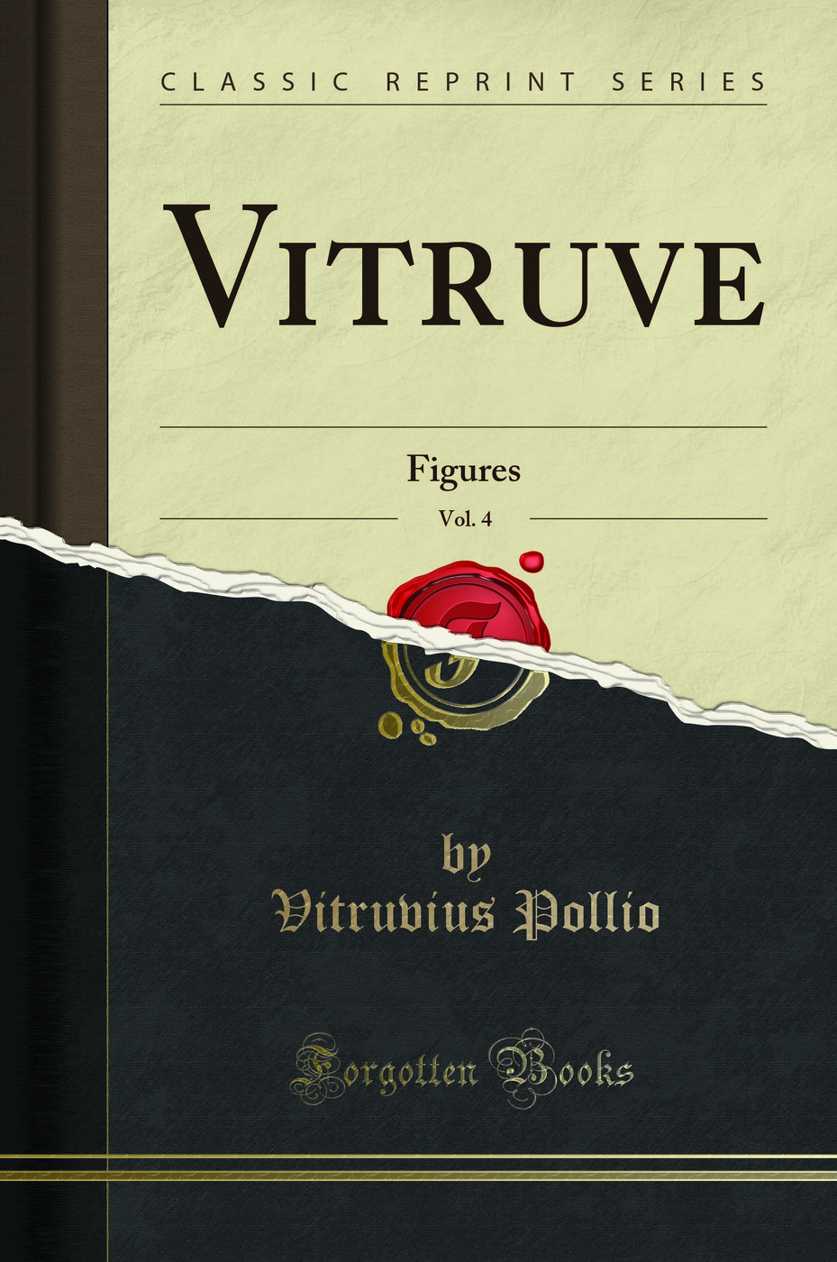 Vitruve, Vol. 4: Figures (Classic Reprint)