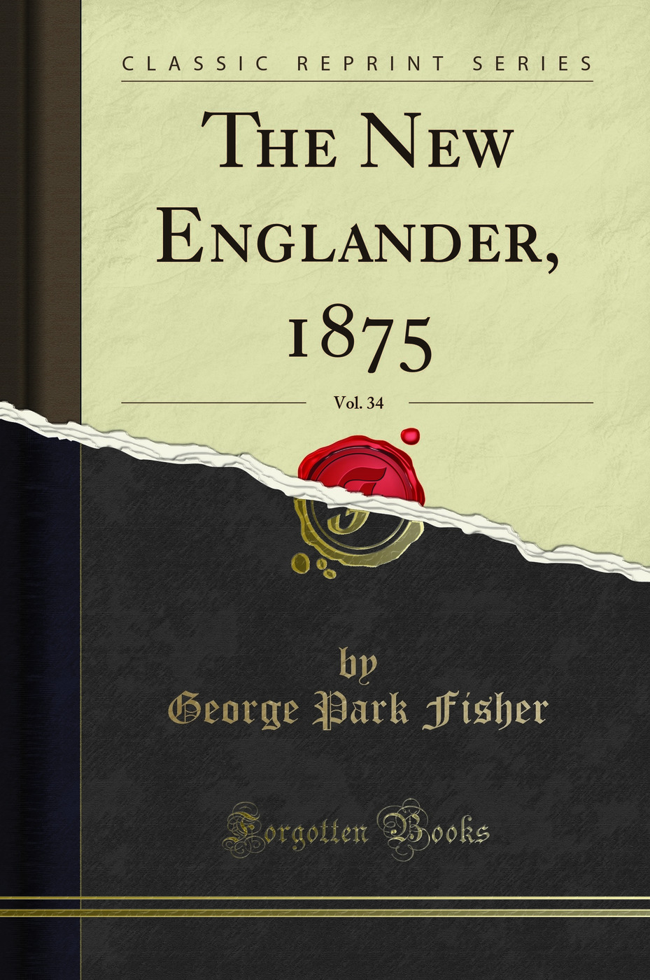 The New Englander, 1875, Vol. 34 (Classic Reprint)