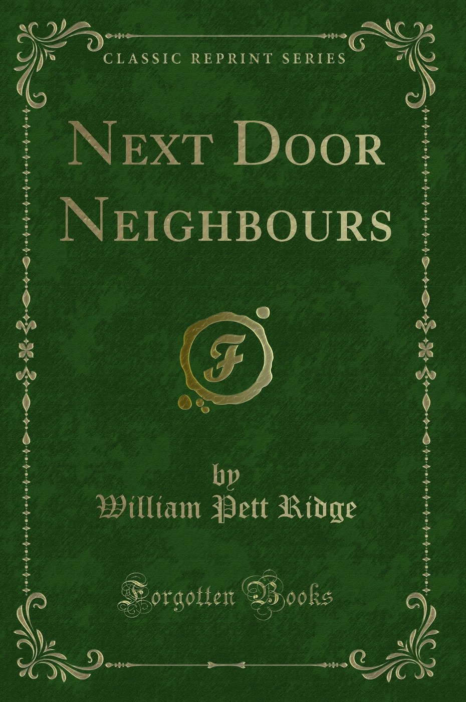 Next Door Neighbours (Classic Reprint)