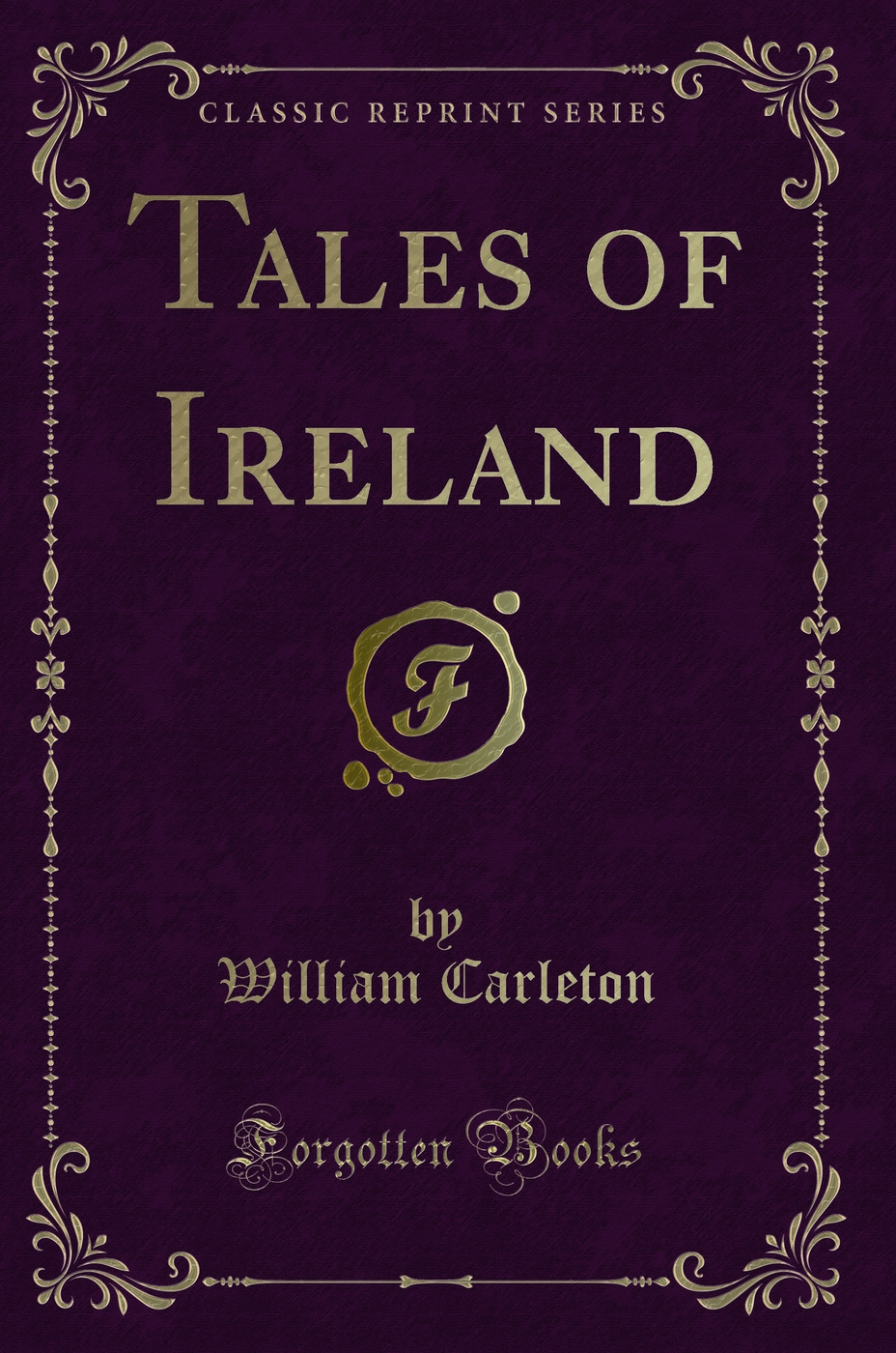 Tales of Ireland (Classic Reprint)