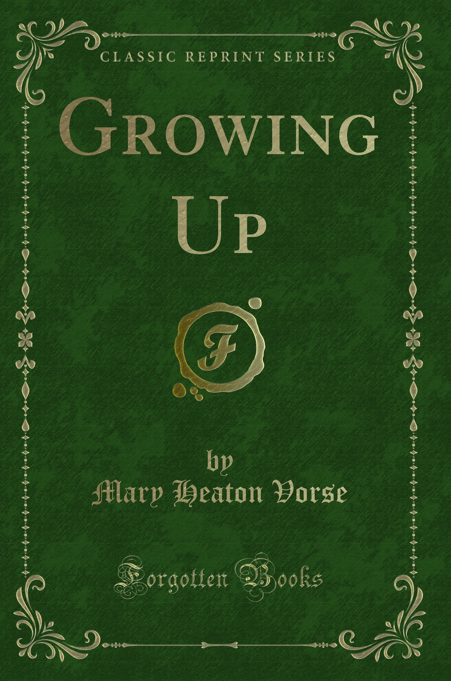 Growing Up (Classic Reprint)