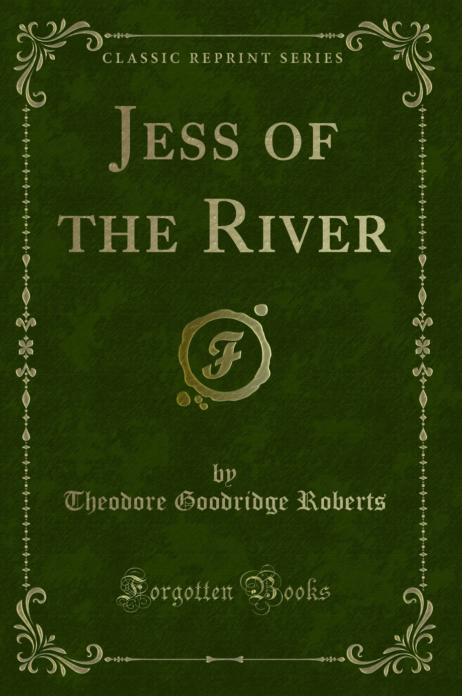 Jess of the River (Classic Reprint)