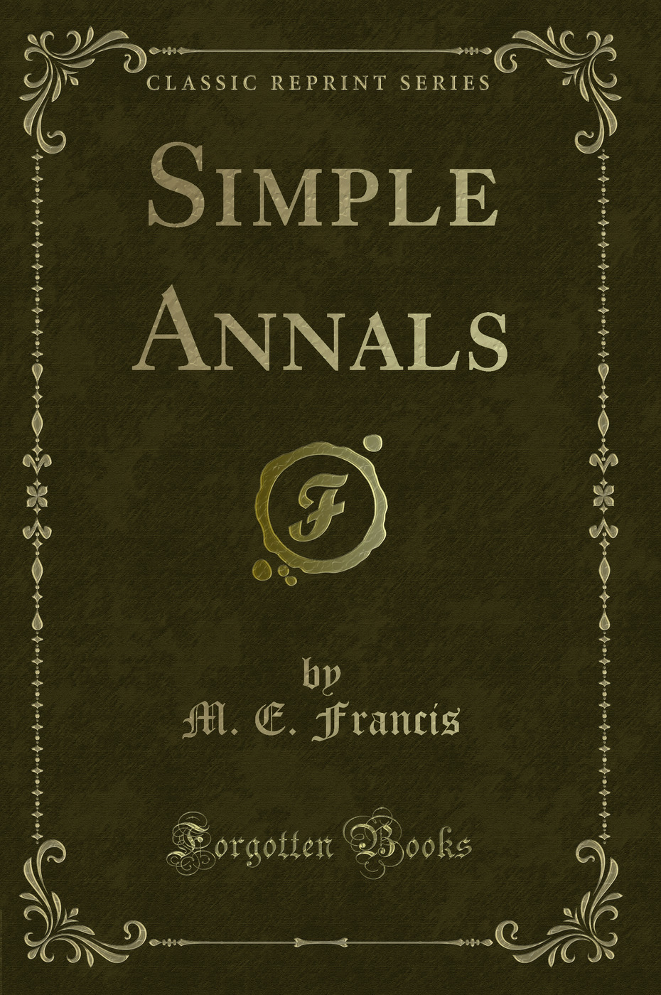 Simple Annals (Classic Reprint)