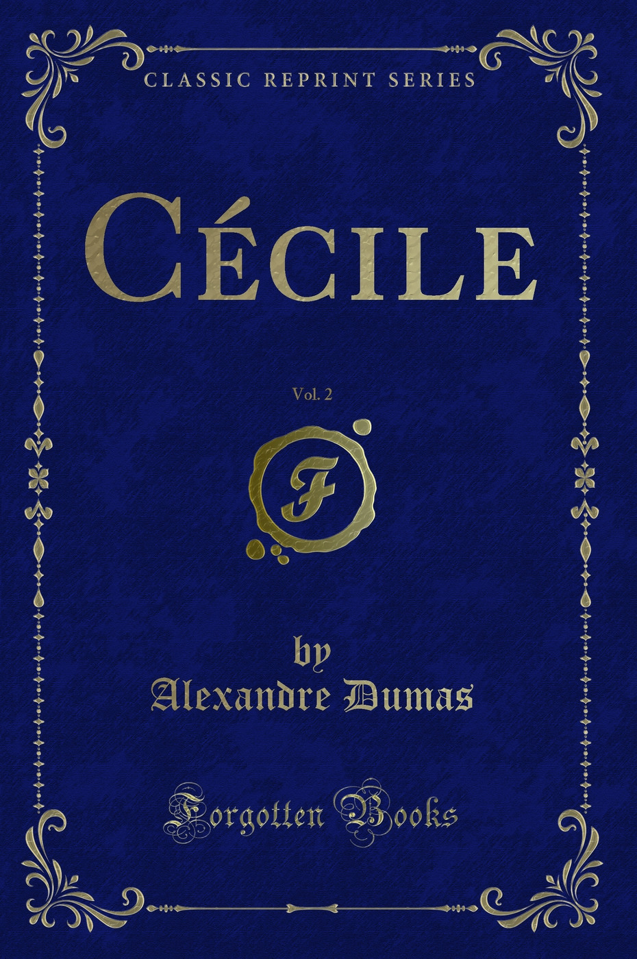 Cécile, Vol. 2 (Classic Reprint)