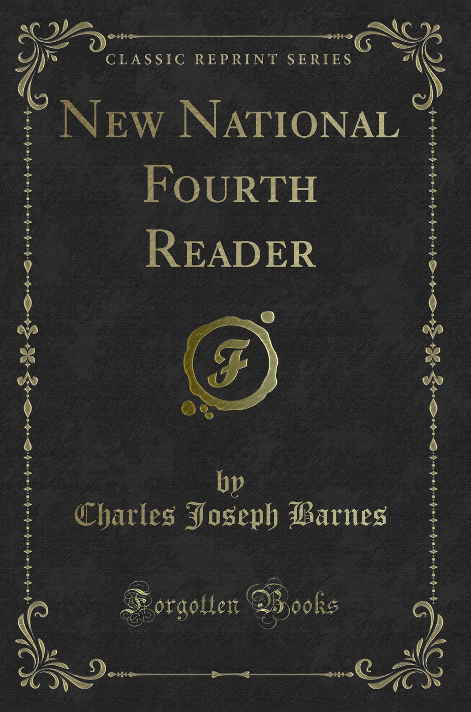 New National Fourth Reader (Classic Reprint)