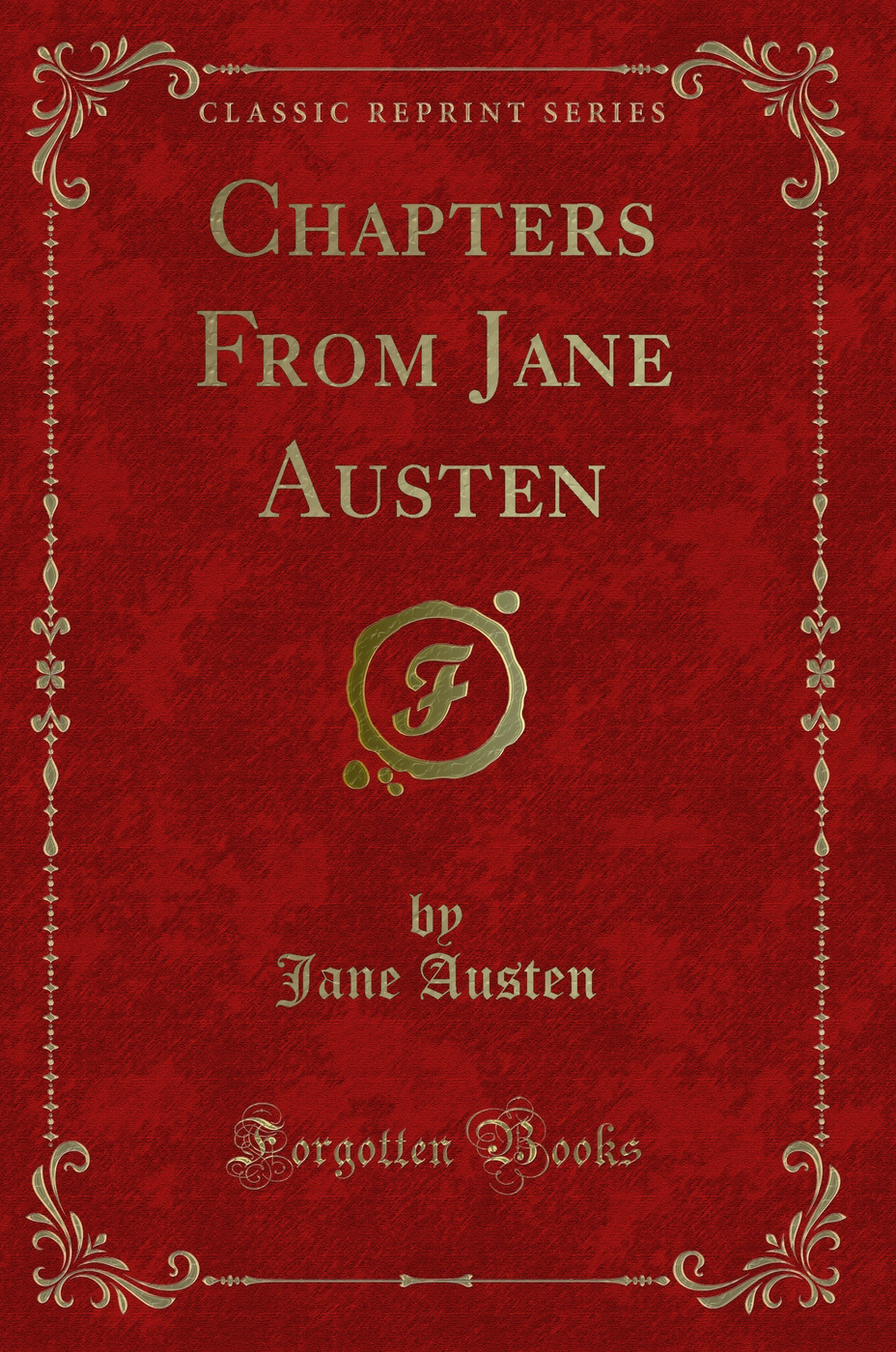 Chapters From Jane Austen (Classic Reprint)