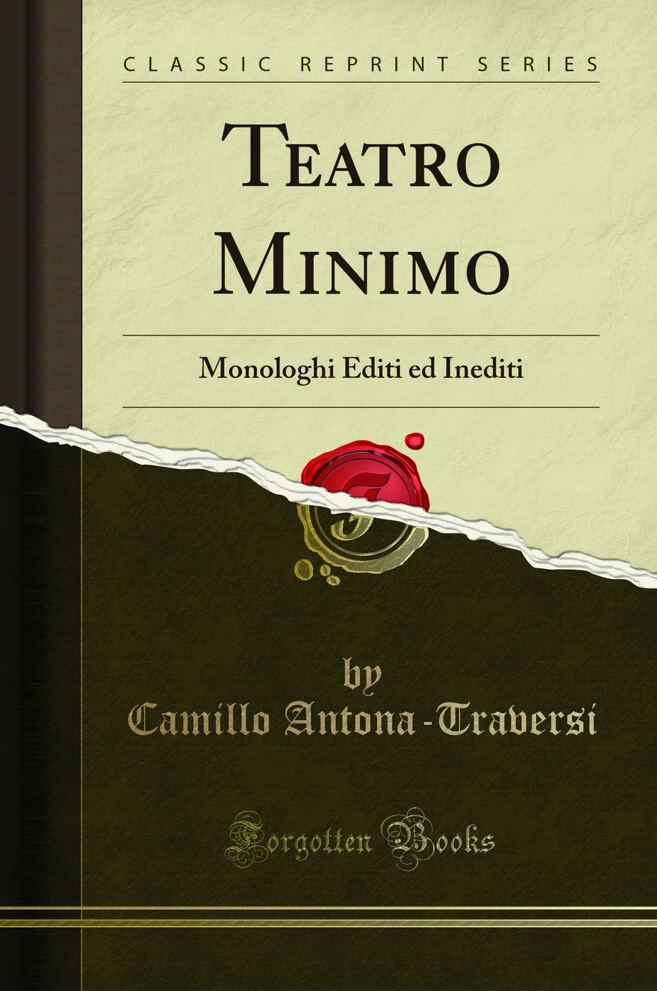 Teatro Minimo: Monologhi Editi ed Inediti (Classic Reprint)