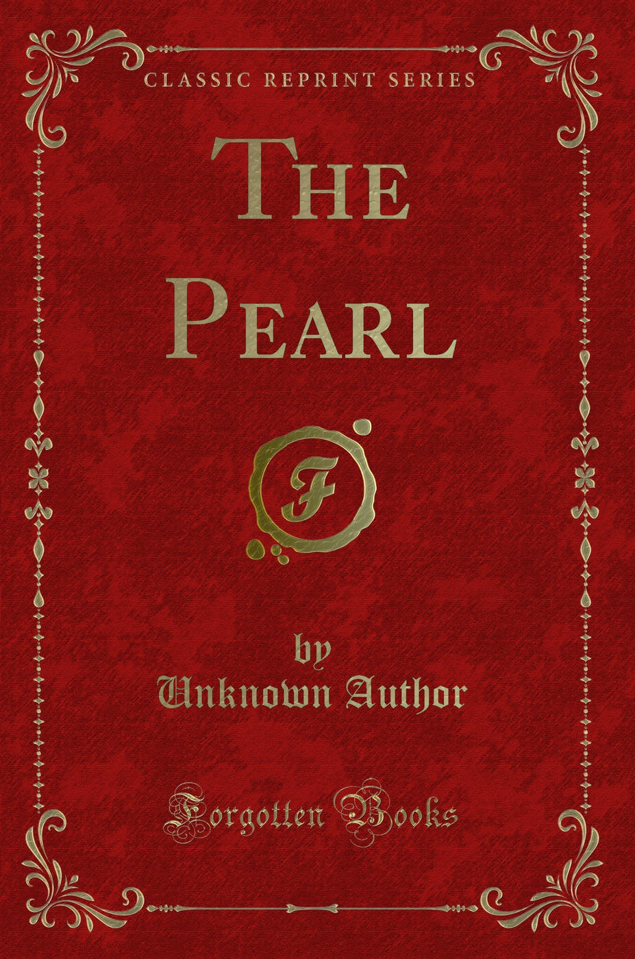 The Pearl (Classic Reprint)