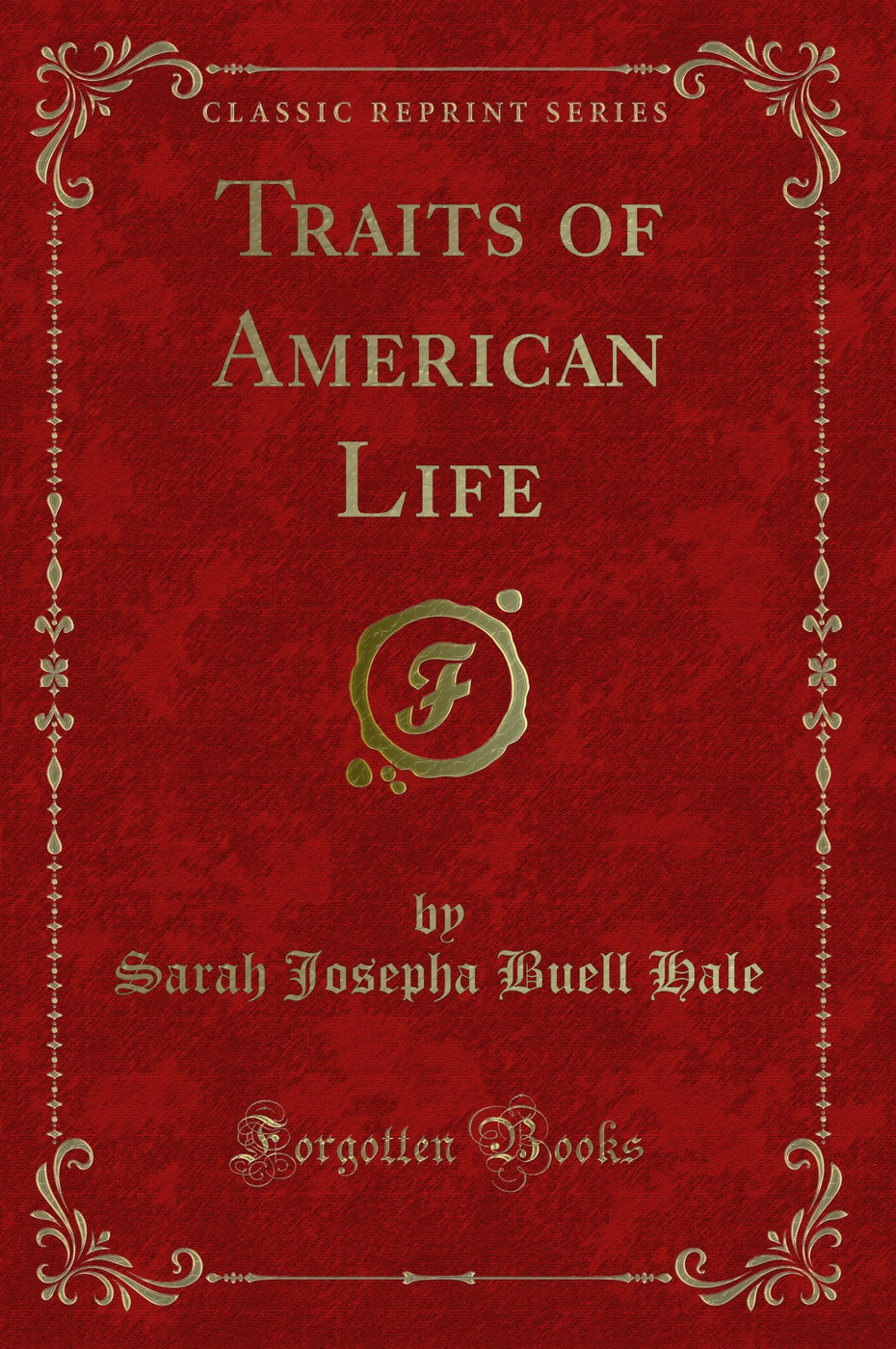 Traits of American Life (Classic Reprint)