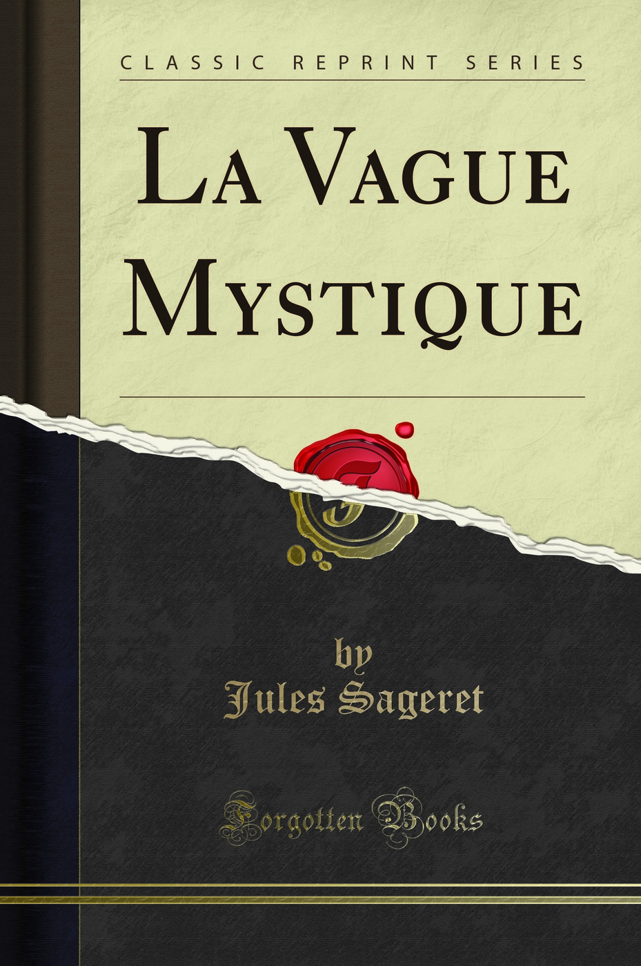 La Vague Mystique (Classic Reprint)