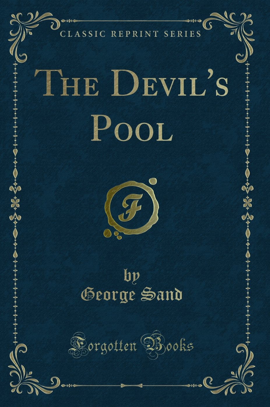 The Devil's Pool (Classic Reprint)