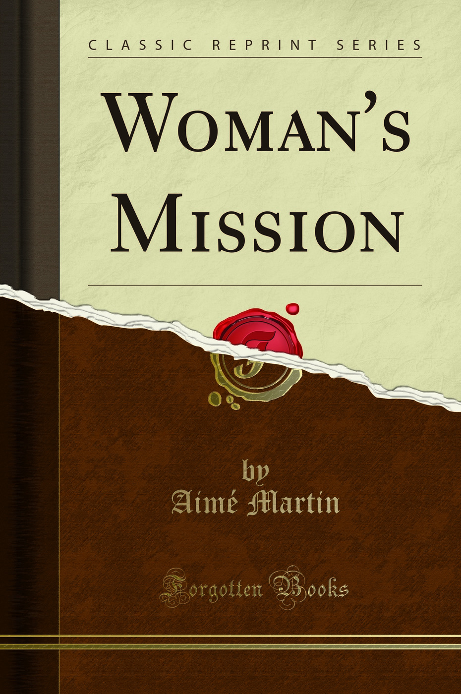 Woman's Mission (Classic Reprint)