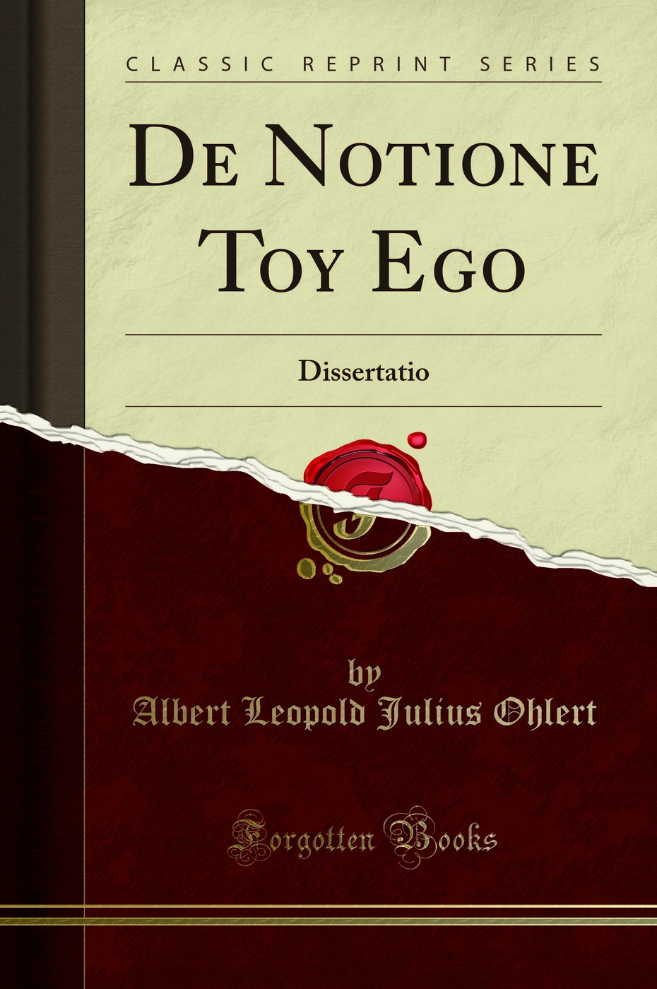 De Notione Toy Ego: Dissertatio (Classic Reprint)