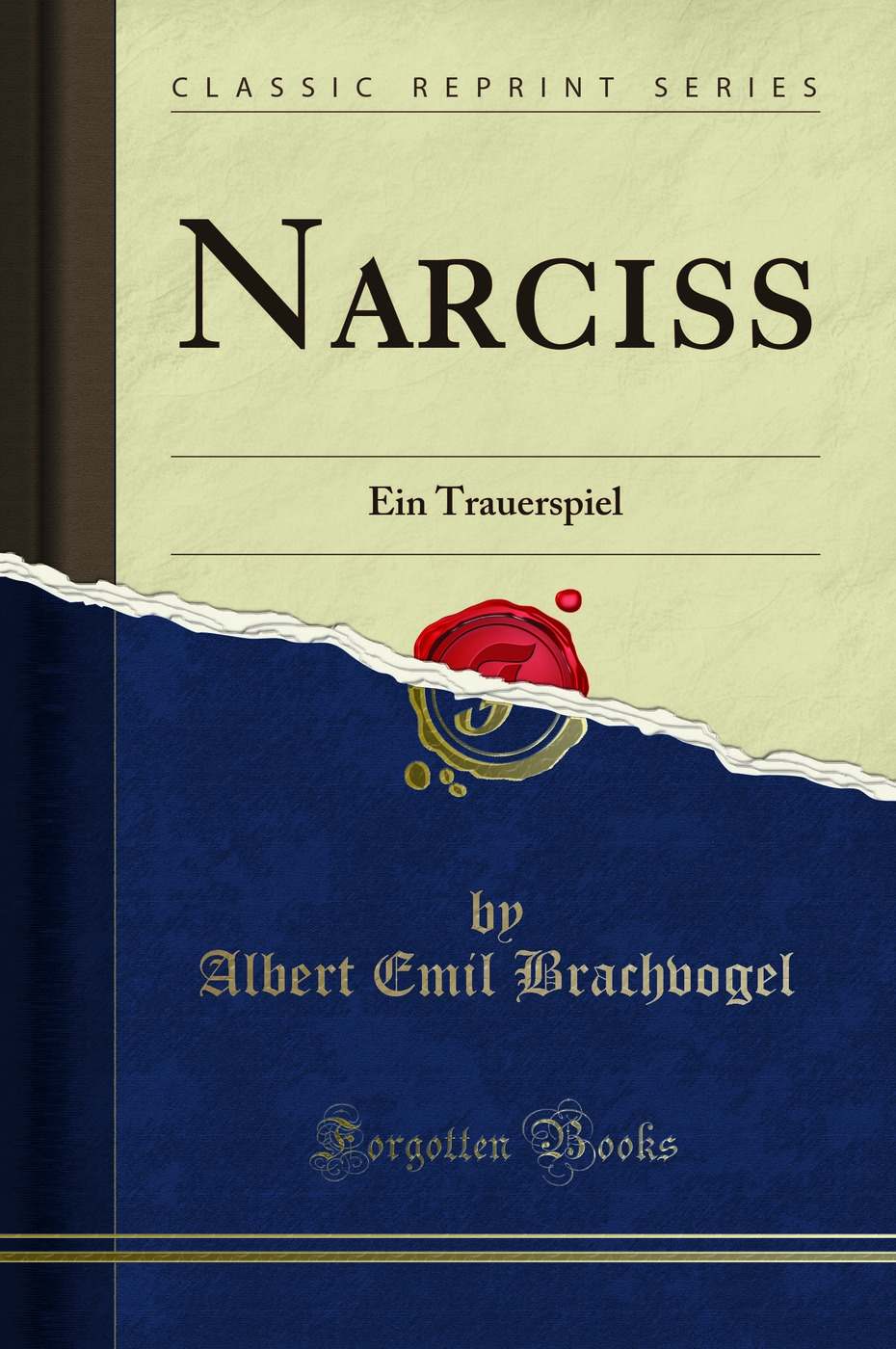 Narciß: Ein Trauerspiel (Classic Reprint)