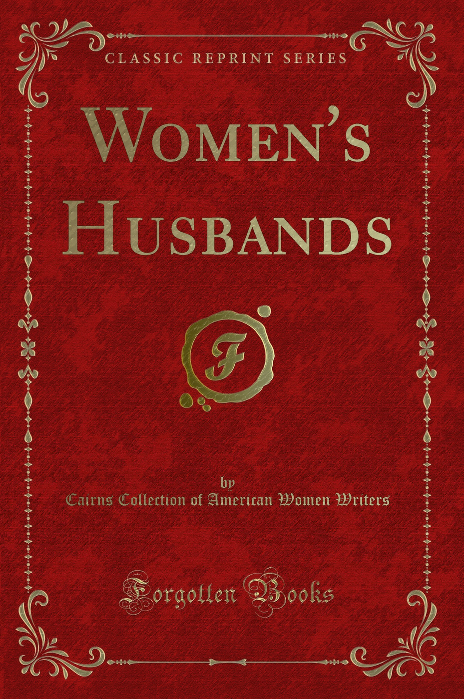 Women's Husbands (Classic Reprint)