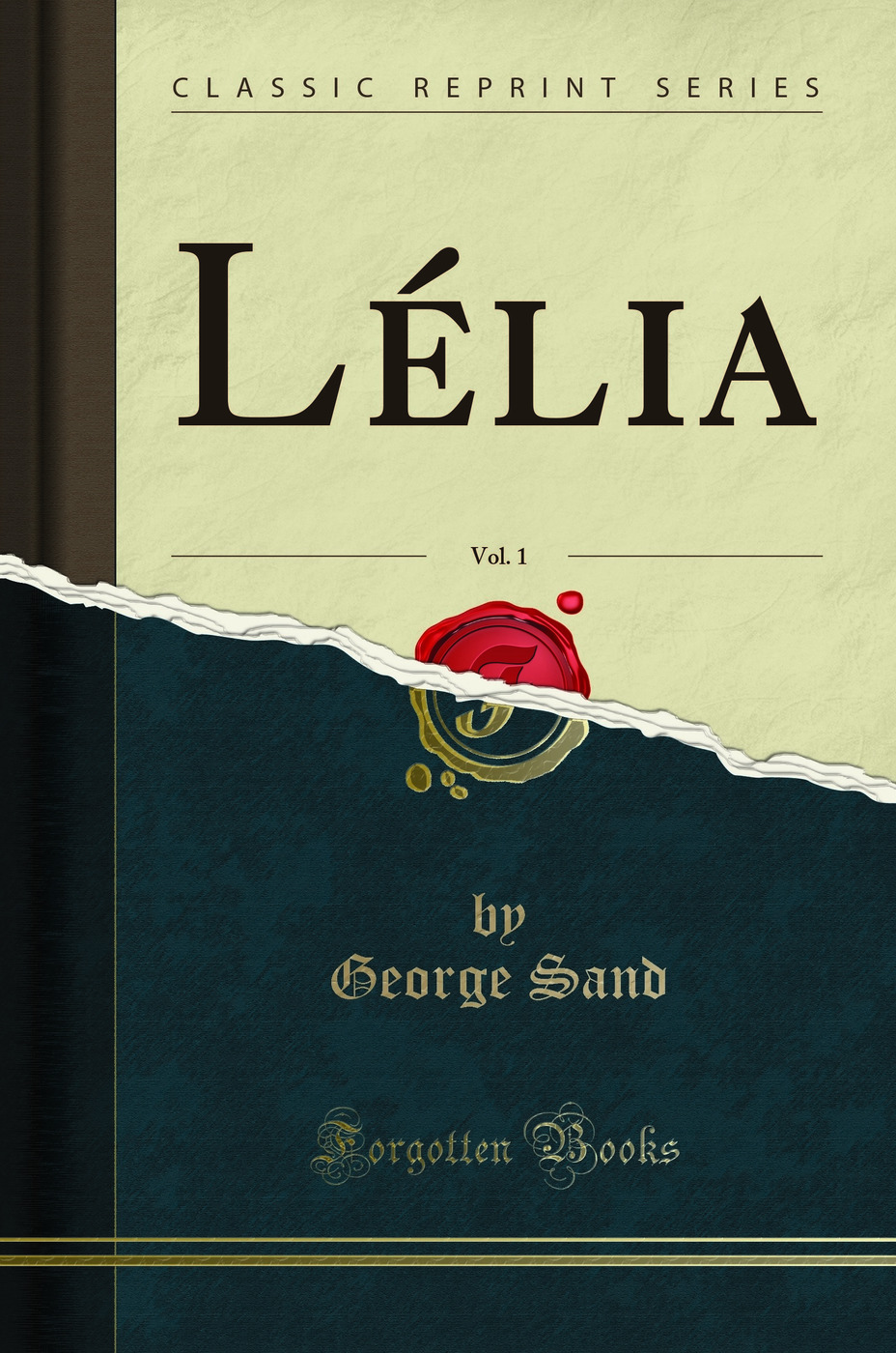 Lélia, Vol. 1 (Classic Reprint)