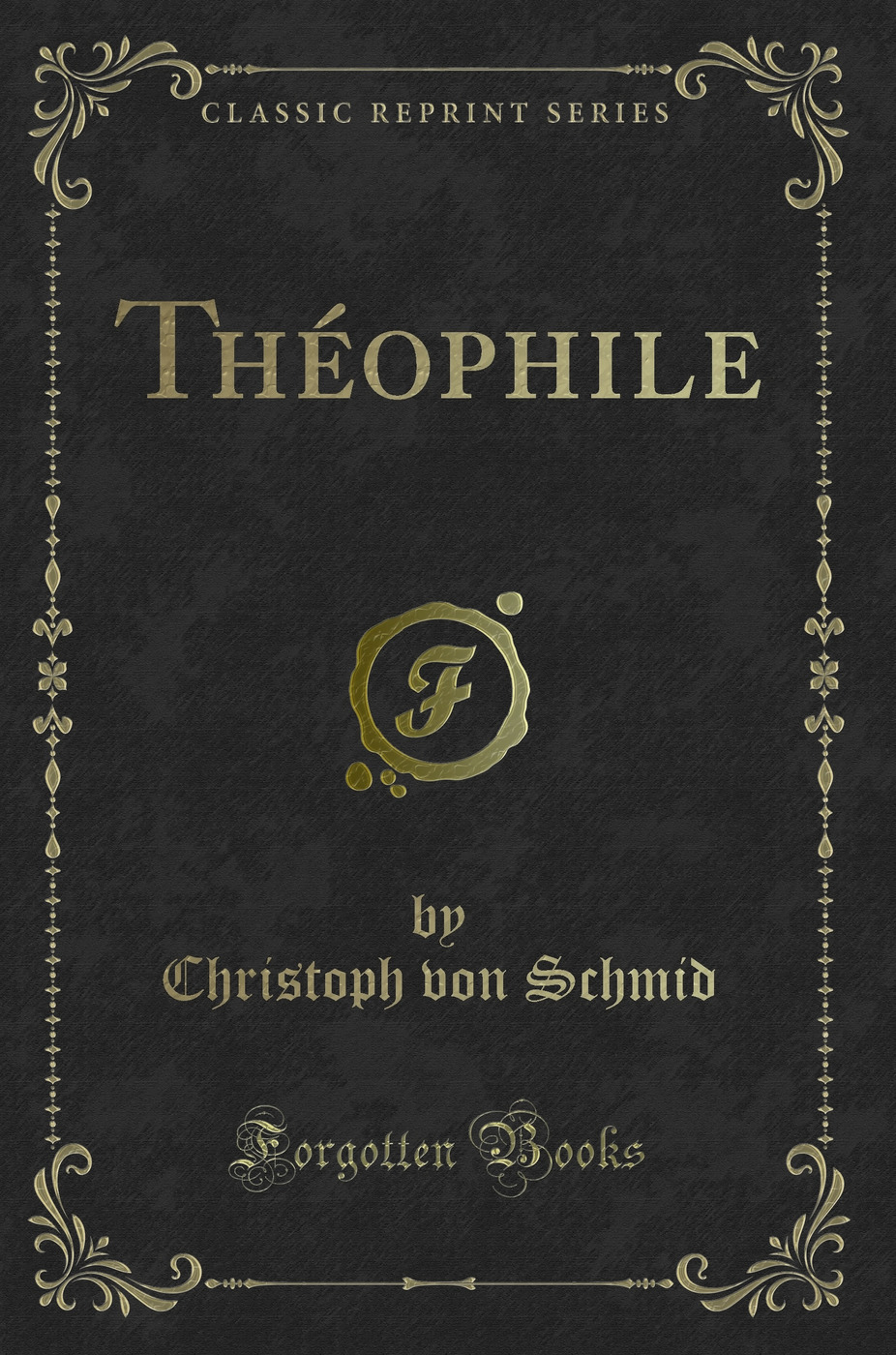 Théophile (Classic Reprint)