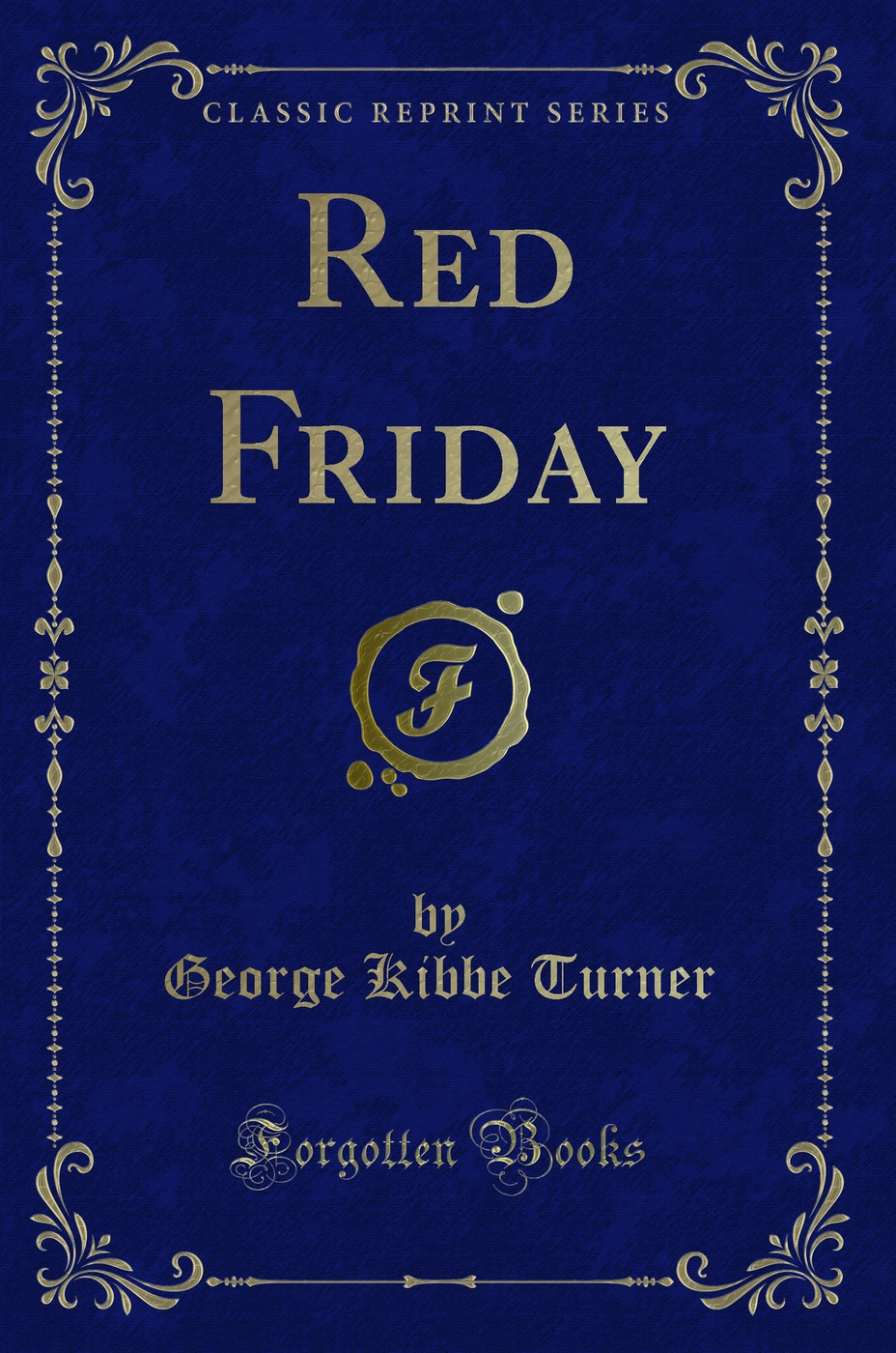 Red Friday (Classic Reprint)