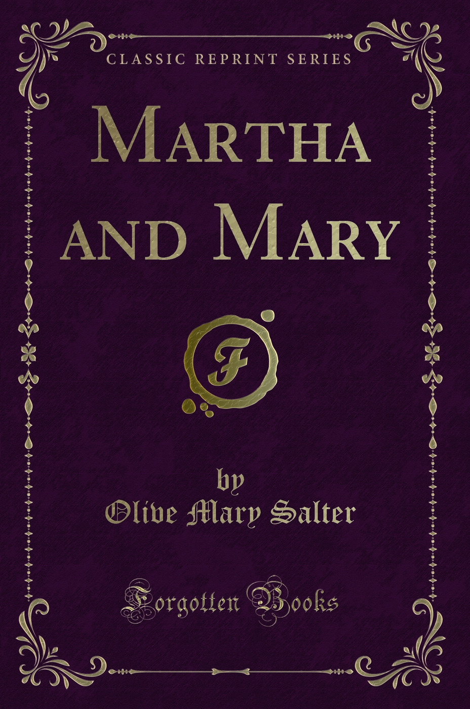 Martha and Mary (Classic Reprint)