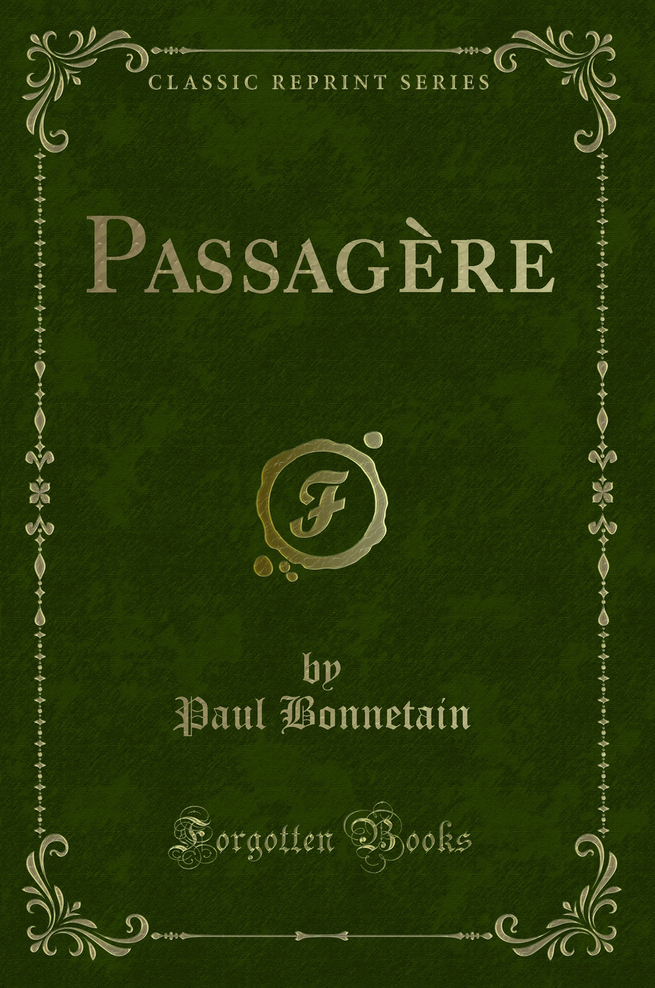 Passagère (Classic Reprint)