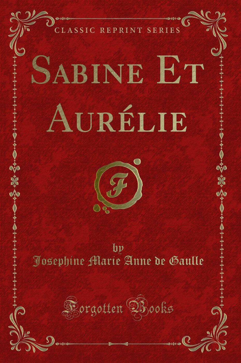 Sabine Et Aurélie (Classic Reprint)