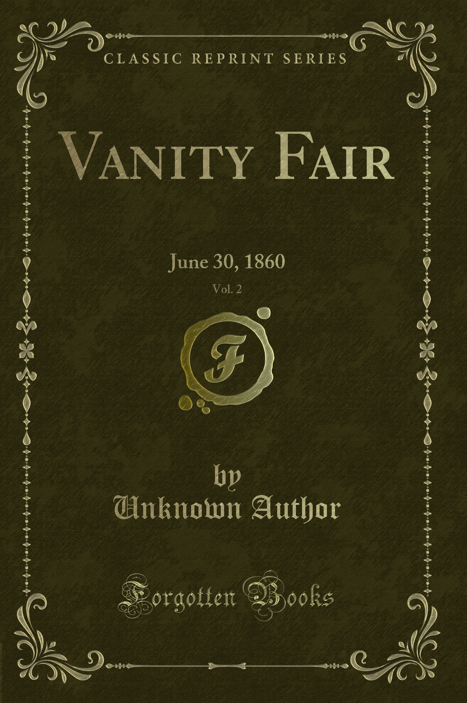 Vanity Fair, Vol. 2: June 30, 1860 (Classic Reprint)